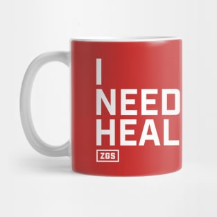 I Need Healing Mug